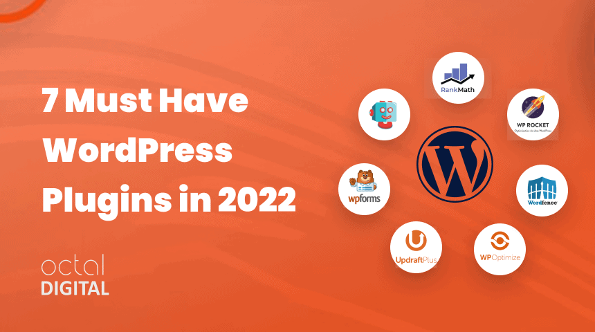 7 must have wordpress plugins in 2022