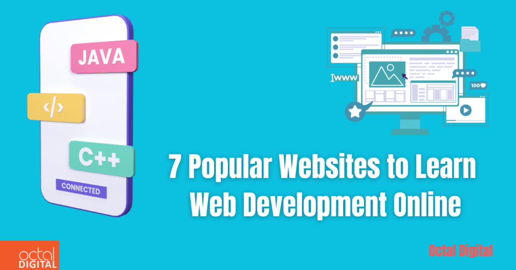 7 popular websites to learn web development online - octal digital