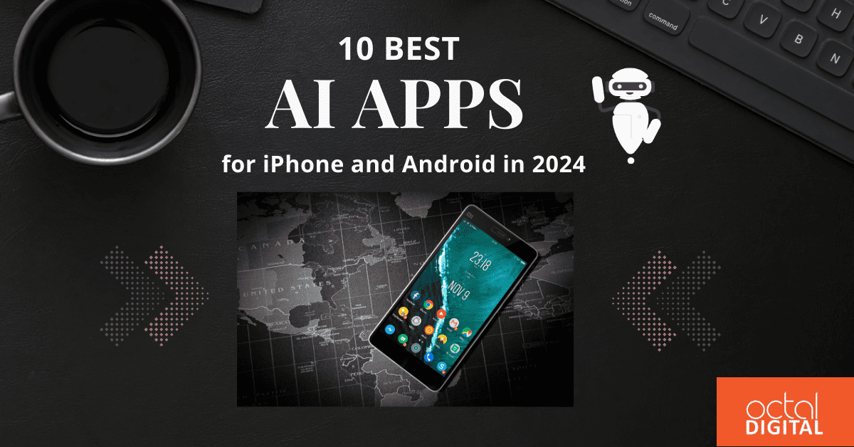 10 Best AI Apps for iPhone and Android in 2024