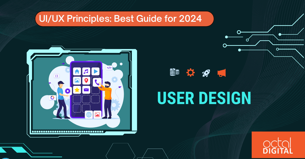 UIUX Principles Best Guide for 2024