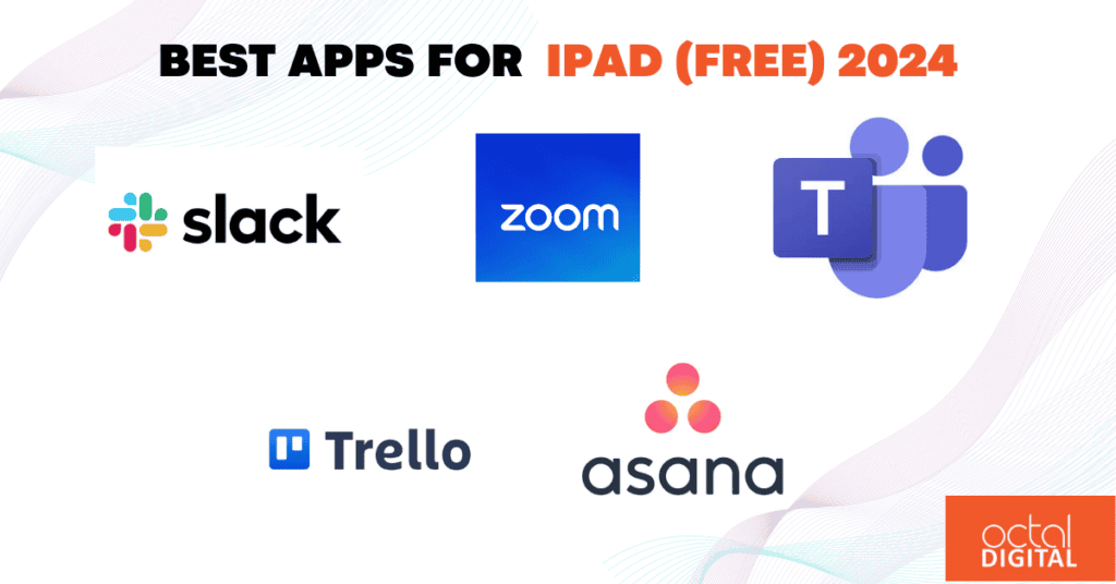 Best Free Apps For IPad In 2025 - Octal Digital Best apps on the ipad
