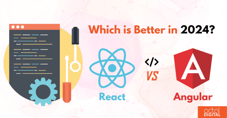React Vs Angular - Which Is Better In 2025 - Octal Digital