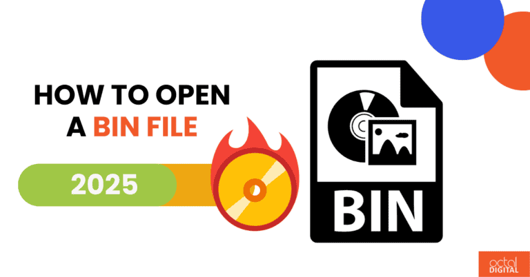 How To Open BIN Files Properly - Complete Guide 2025 - Octal Digital