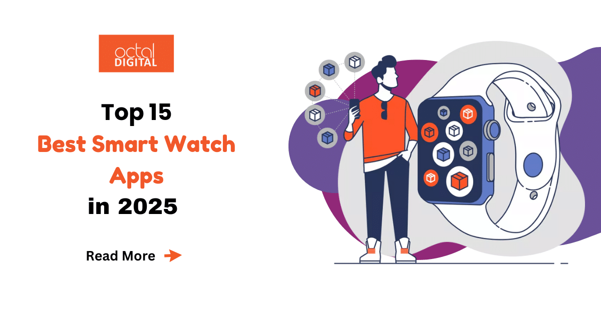 15 Best Smart Watch Apps in 2025