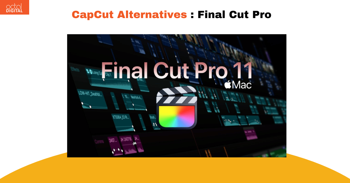 capcut alternatives - final cut pro - apps like capcut